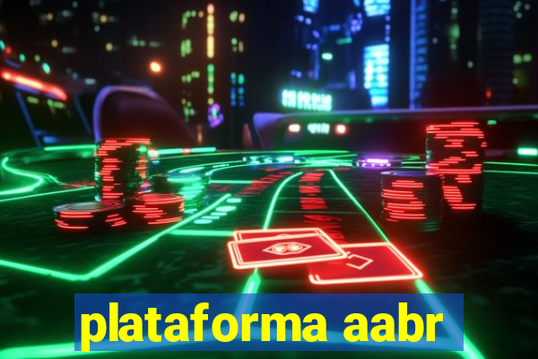 plataforma aabr